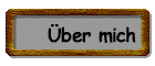 Informationen �ber mich