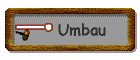 Umbauten